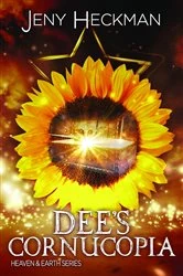 Book cover of Dee's Cornucopia - A Novella by Jeny Heckman
