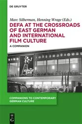 Book cover of DEFA at the Crossroads of East German and International Film Culture by Marc Silberman