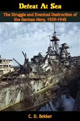 Book cover of Defeat At Sea by C. D. Bekker