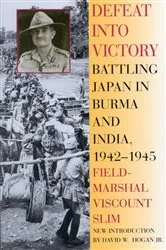 Book cover of Defeat Into Victory by Field-Marshal Viscount William Slim