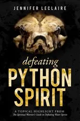 Book cover of Defeating Python Spirit by Jennifer LeClaire
