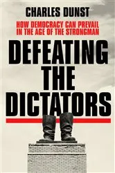 Book cover of Defeating the Dictators by Charles Dunst