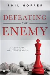 Book cover of Defeating the Enemy by Phil Hopper