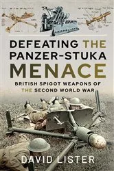 Book cover of Defeating the Panzer-Stuka Menace by David Lister
