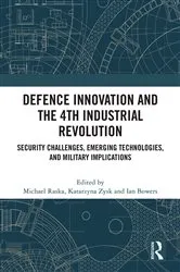 Book cover of Defence Innovation and the 4th Industrial Revolution by Michael Raska