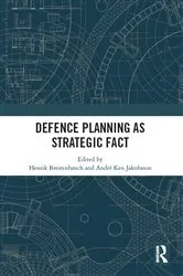 Book cover of Defence Planning as Strategic Fact by Henrik Breitenbauch