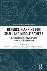 Book cover of Defence Planning for Small and Middle Powers by Tim Sweijs