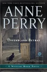 Book cover of Defend and Betray by Anne Perry