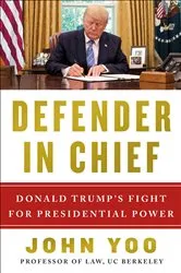 Book cover of Defender in Chief by John Yoo