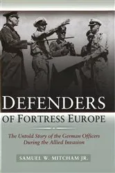 Book cover of Defenders of Fortress Europe by Samuel Mitcham