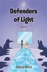 Book cover of Defenders of Light Series Book 1 by Jessica Wood