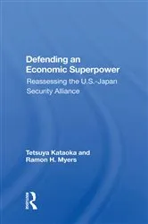 Book cover of Defending An Economic Superpower by Tetsuya Kataoka