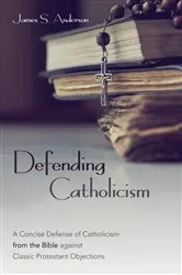 Book cover of Defending Catholicism by Unknown