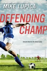 Book cover of Defending Champ by Mike Lupica