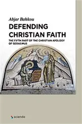 Book cover of Defending Christian Faith by Abjar Bahkou