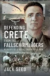 Book cover of Defending Crete from the Fallschirmjagers by Andrew G. Taylor