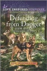 Book cover of Defending from Danger by Jodie Bailey