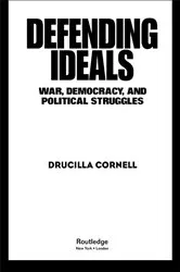 Book cover of Defending Ideals by Drucilla Cornell