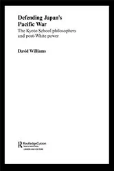 Book cover of Defending Japan's Pacific War by David Williams