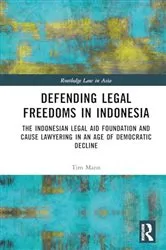 Book cover of Defending Legal Freedoms in Indonesia by Tim Mann