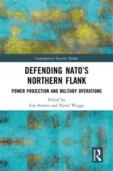 Book cover of Defending NATO’s Northern Flank by Lon Strauss