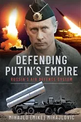 Book cover of Defending Putin's Empire by Mihajlo S Mihajlović