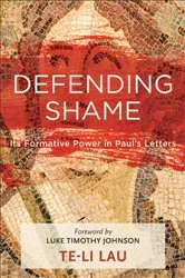 Book cover of Defending Shame by Te-Li Lau