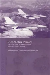 Book cover of Defending Taiwan by Martin Edmonds