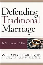 Book cover of Defending Traditional Marriage by Willard F. Jr. Harley