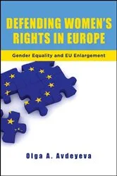 Book cover of Defending Women's Rights in Europe by Olga A. Avdeyeva
