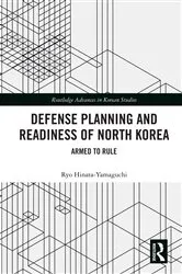 Book cover of Defense Planning and Readiness of North Korea by Ryo Hinata-Yamaguchi