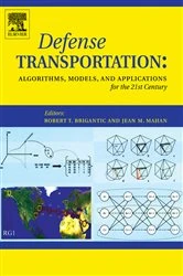 Book cover of Defense Transportation: Algorithms, Models and Applications for the 21st Century by Robert T. Brigantic