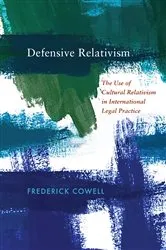 Book cover of Defensive Relativism by Frederick Cowell