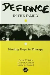 Book cover of Defiance in the Family by David V. Keith