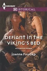 Book cover of Defiant in the Viking's Bed by Joanna Fulford
