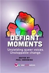 Book cover of Defiant Moments by Paul Iarrobino