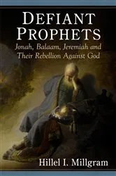 Book cover of Defiant Prophets by Hillel I. Millgram