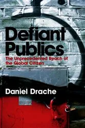 Book cover of Defiant Publics by Daniel Drache