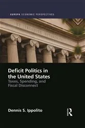 Book cover of Deficit Politics in the United States by Dennis Ippolito