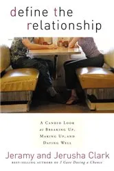 Book cover of Define the Relationship by Jeramy Clark
