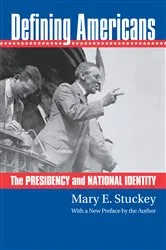 Book cover of Defining Americans by Mary E. Stuckey