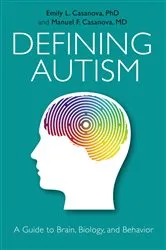 Book cover of Defining Autism by Emily L. Casanova