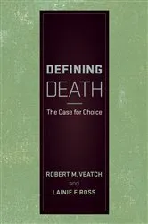 Book cover of Defining Death by Robert M. Veatch