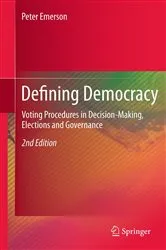Book cover of Defining Democracy (2nd ed.) by Peter Emerson
