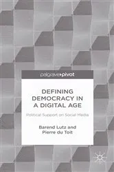 Book cover of Defining Democracy in a Digital Age by B. Lutz