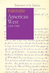 Book cover of Defining Documents in American History: The American West (1836-1900) by Michael Shally-Jensen