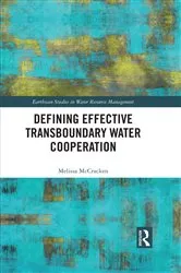 Book cover of Defining Effective Transboundary Water Cooperation by Melissa McCracken