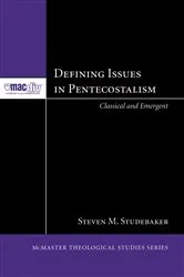 Book cover of Defining Issues in Pentecostalism by Steven M. Studebaker
