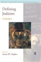 Book cover of Defining Judaism by Aaron W. Hughes