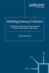 Book cover of Defining Literary Criticism by Carol Atherton